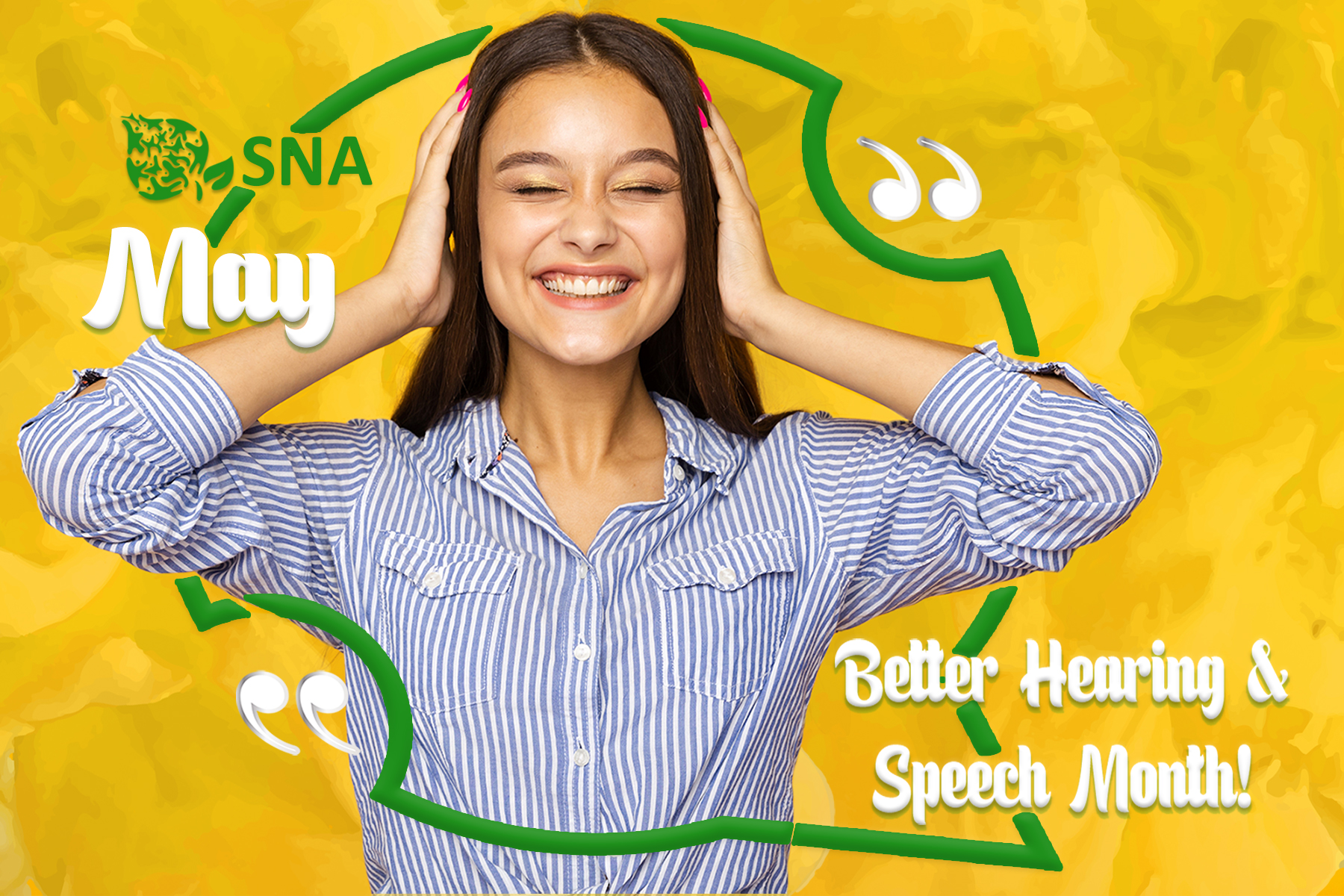 May, the Better Hearing and Speech Month