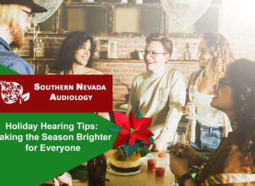 Holiday Hearing Tips: Making the Season Brighter for Everyone